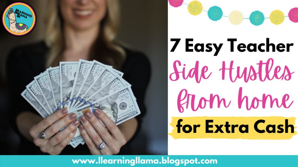 side hustles for teachers from home to earn extra money