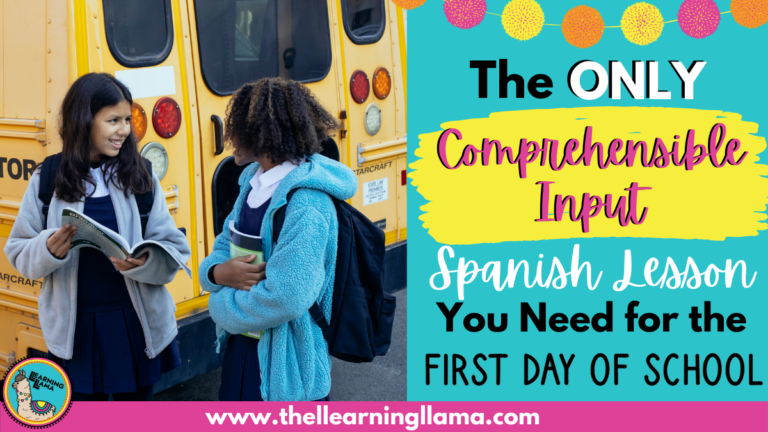 The ONLY Comprehensible Input Spanish Lesson You Need for the First Day ...