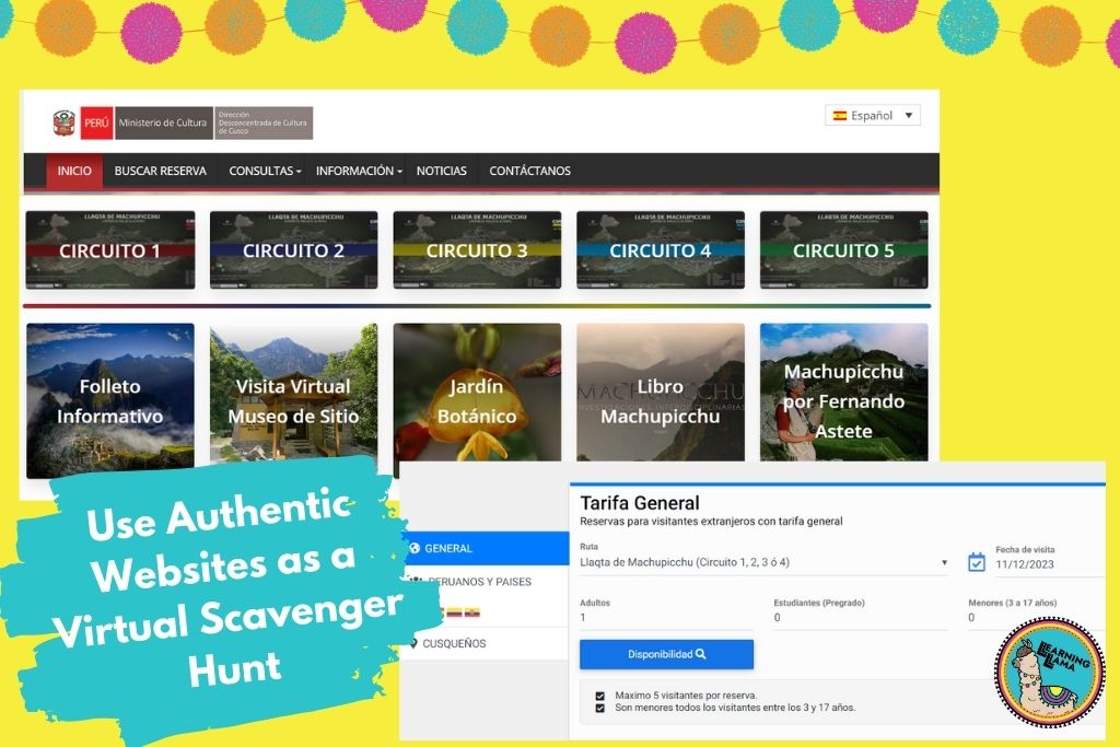 use authnetic websites in the target language for virtual scavenger hunts like this website for machu picchu