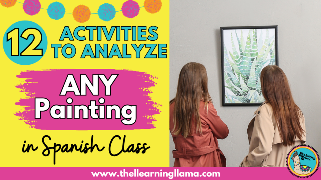 activities to analyze any painting in spanish class