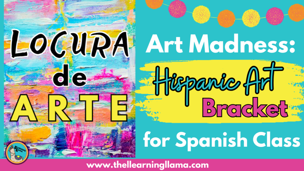 art madness tournament for spanish class art
