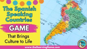 spanish speaking countries game for spanish class to teach countries and capitals or geography