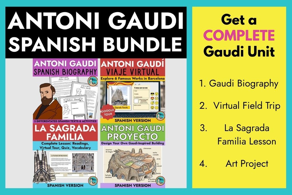 antoni gaudi spanish class bundle for a complete gaudi lesson